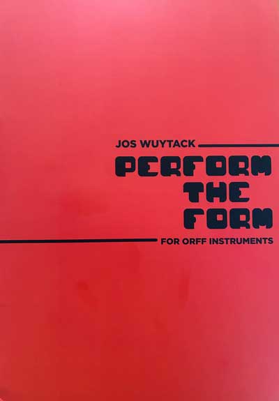 Perform the Form by Jos Wuytack