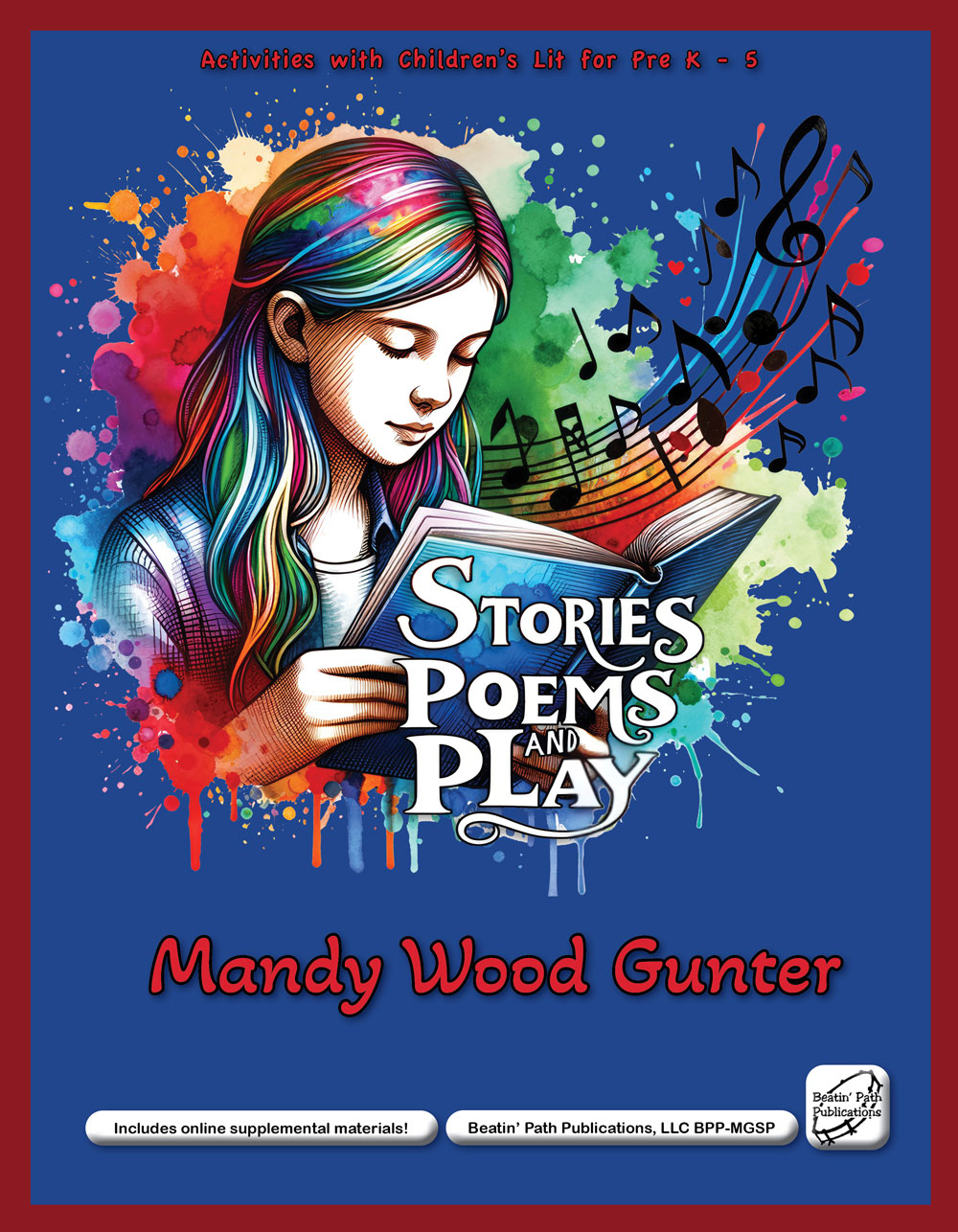 Stories, Poems, and Play by Mandy Wood Gunter